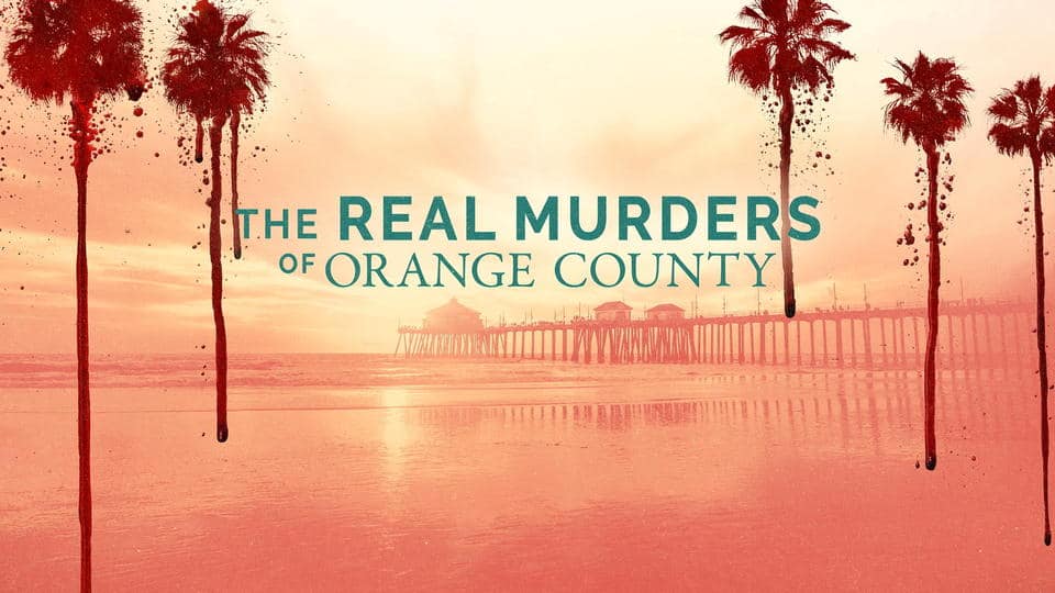 The Real Murders of Orange County
