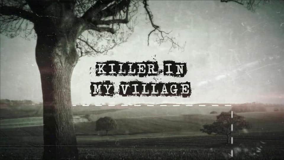 Der Killer in meinem Dorf