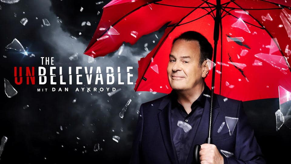 The UnBelievable mit Dan Aykroyd