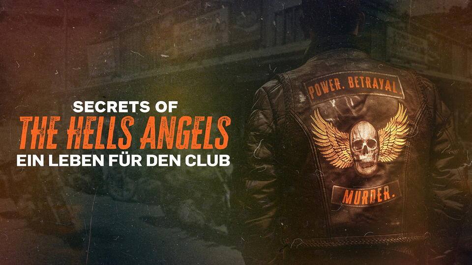Secrets of the Hells Angels - Ein Leben für den Club