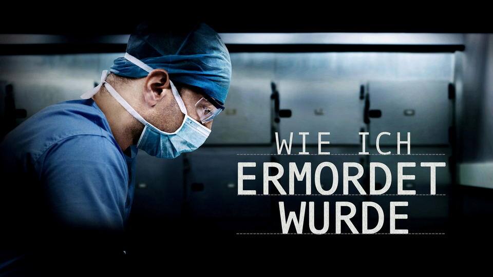 Wie ich ermordet wurde
