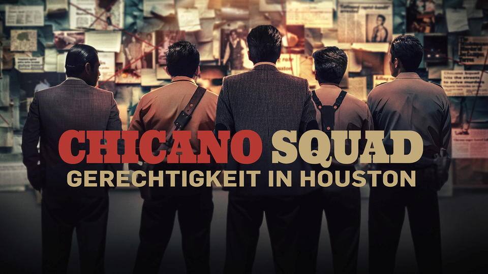Chicano Squad - Gerechtigkeit in Houston