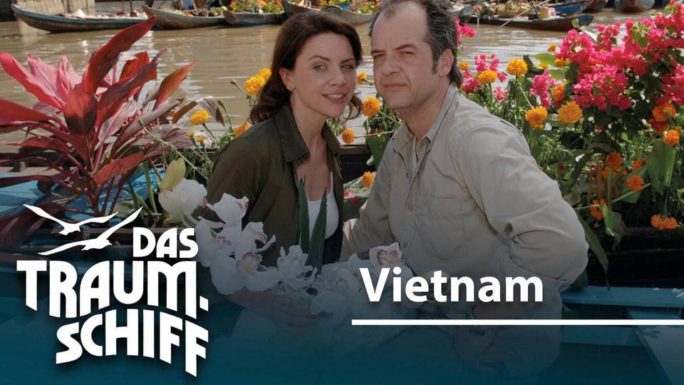 Das Traumschiff - Vietnam