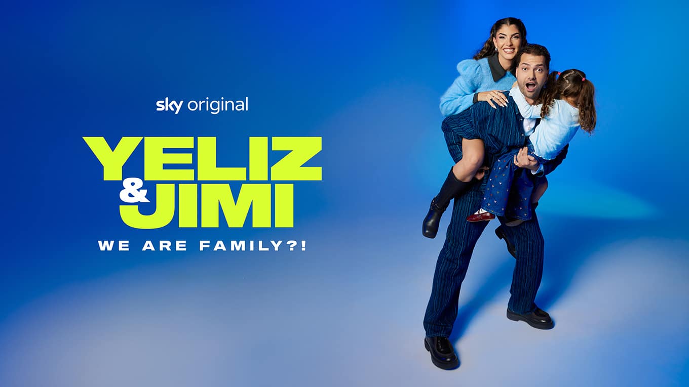 Key Art in 16:9 mit Titel der Sky Original Reality-Dokuserie Yeliz & Jimi: We Are Family?!