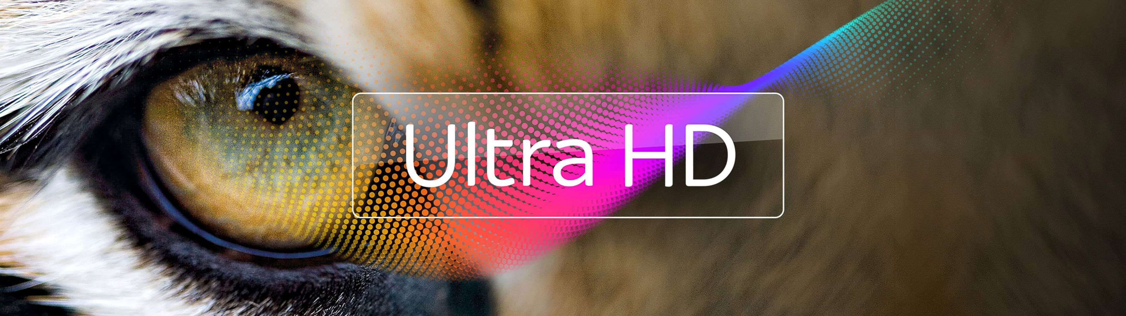 Ultra HD