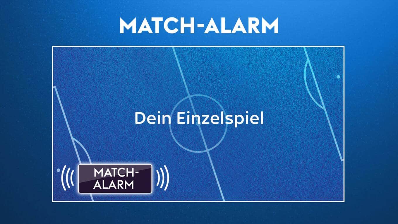 Programmseite - Bundesliga - My Matchday - Match-Alarm