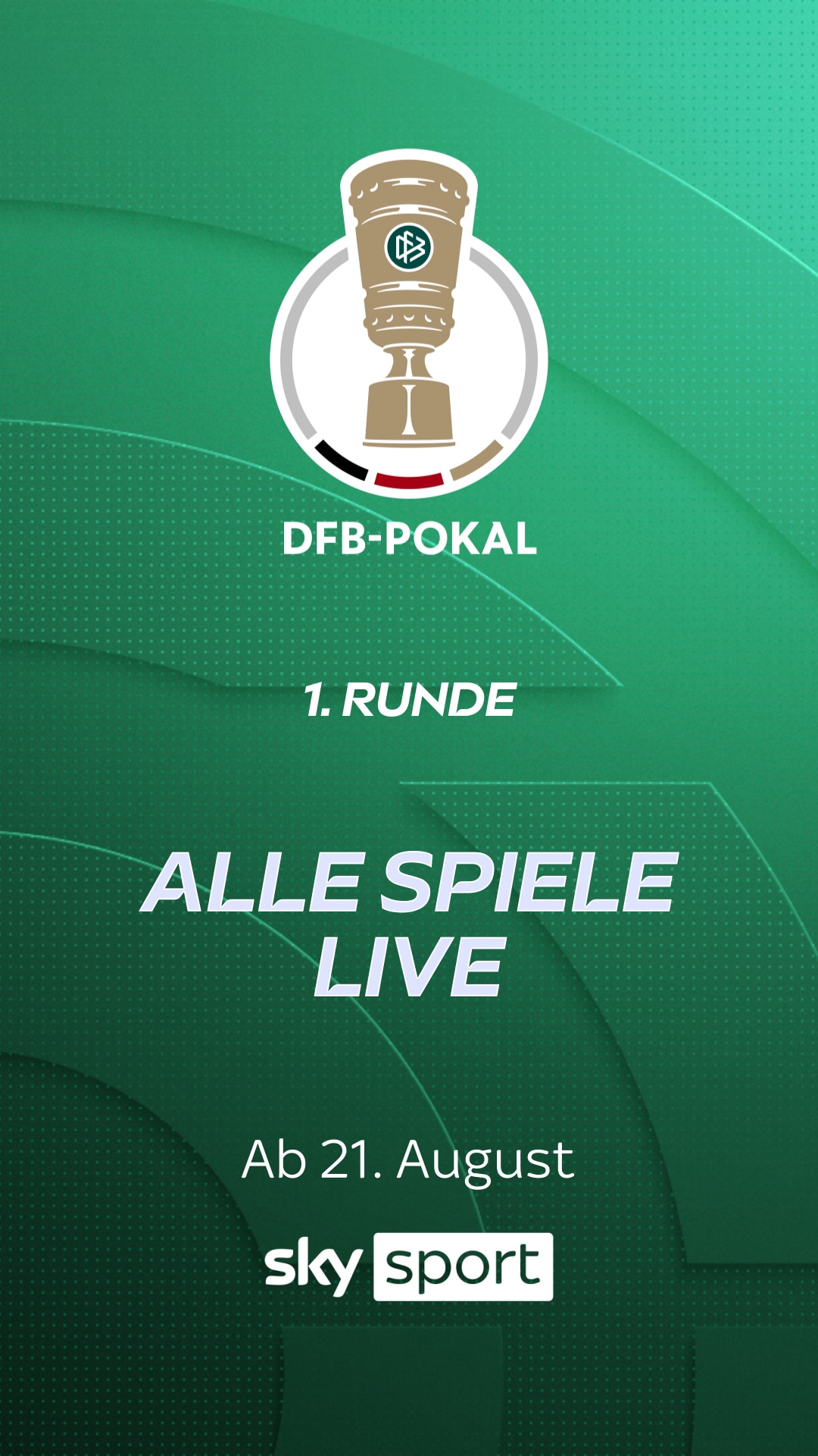 DFB-Pokal alle Spiele live - ab 21. August auf Sky Sport