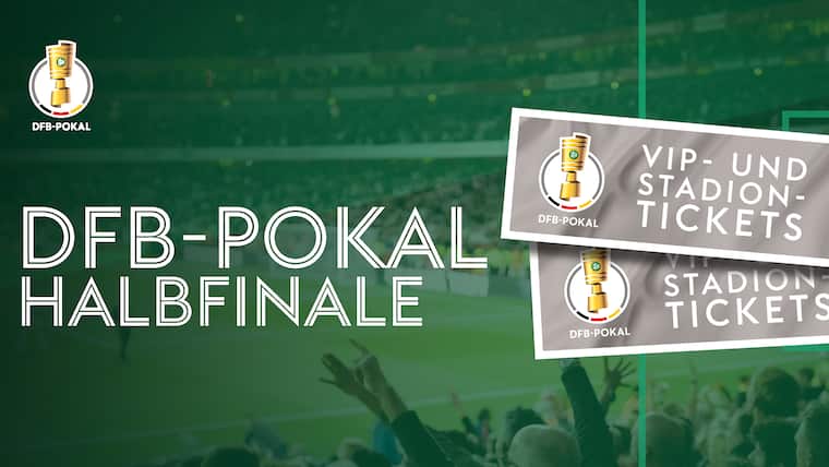 Der Kampf ums Finale: Die Halbfinals des DFB-Pokals
