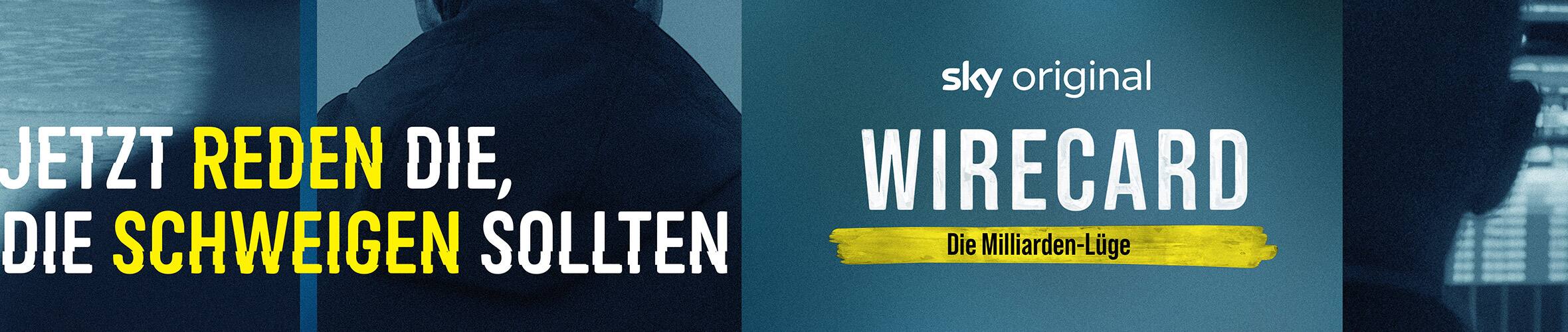 Wirecard - Die Milliarden-Lüge